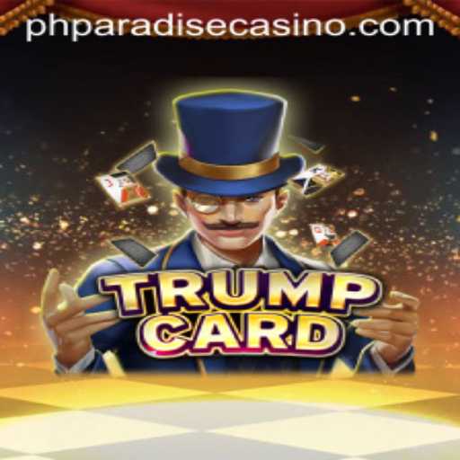 Exploring the Exciting World of TrumpCard: A Strategic Game at PHP Paradise
